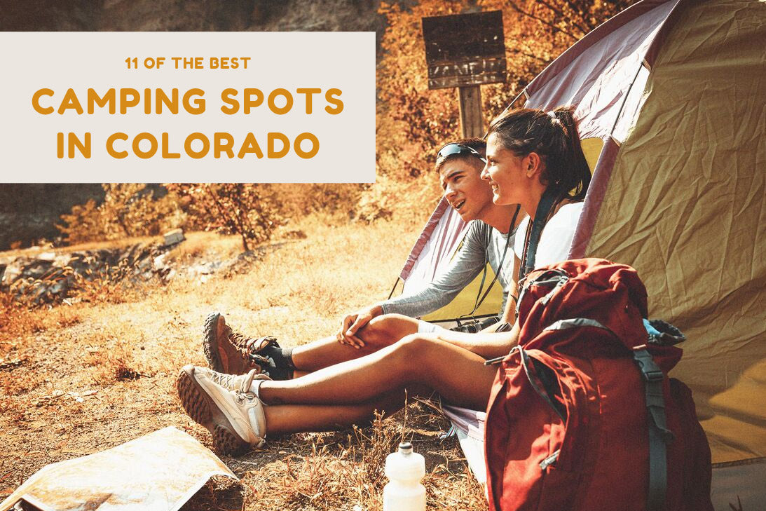 11 of the Best Camping Spots in Colorado