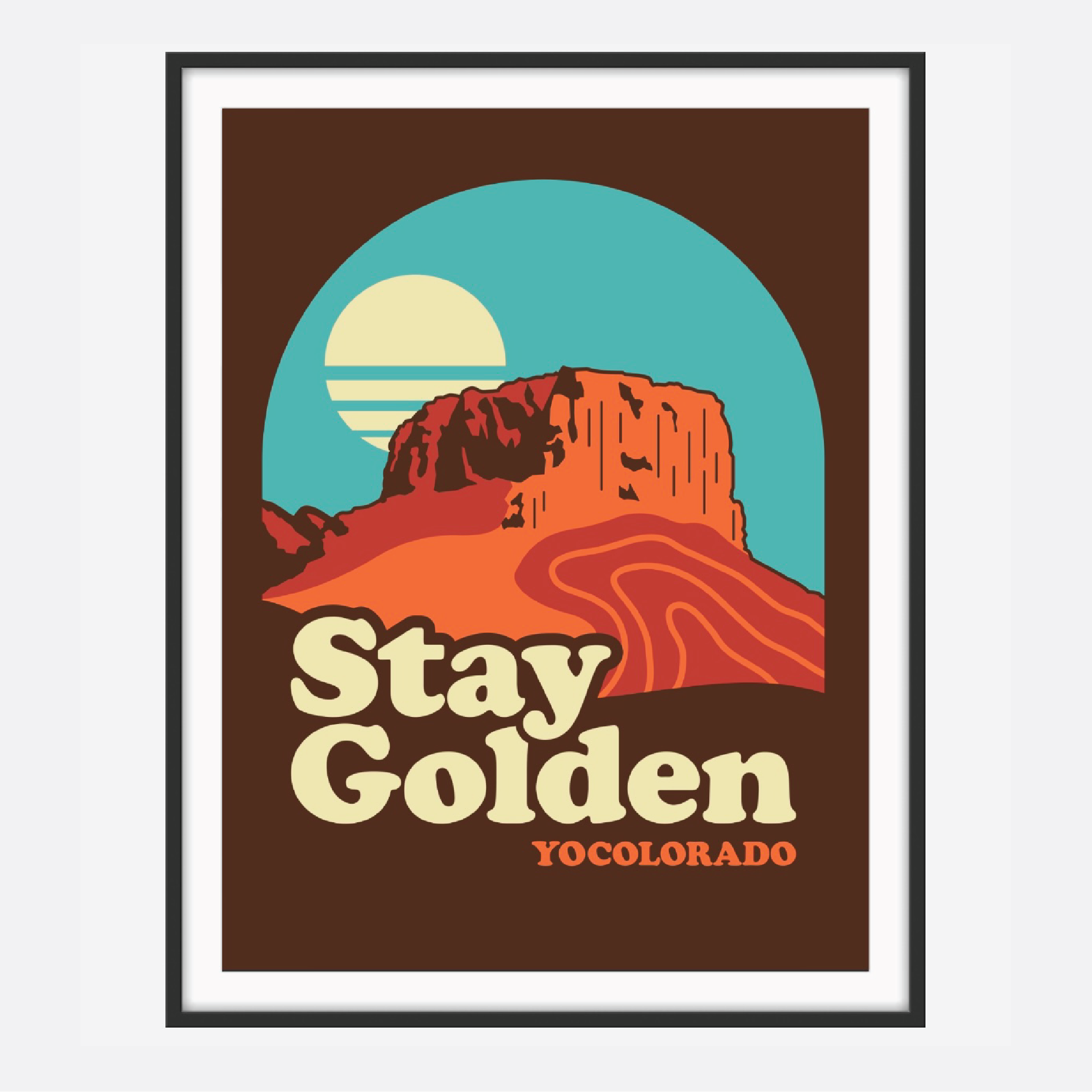 Stay Golden Screen Printed Poster