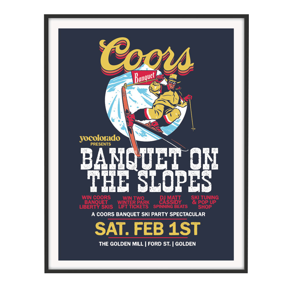 Coors X Yo Banquet on the Slopes Official Screen Printed Poster